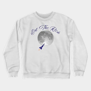 Eat The Rich Crewneck Sweatshirt